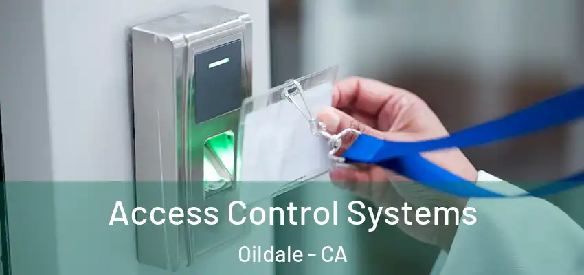  Access Control Systems Oildale - CA
