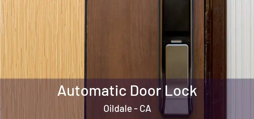  Automatic Door Lock Oildale - CA