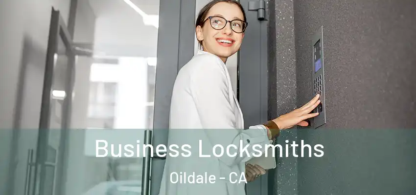  Business Locksmiths Oildale - CA