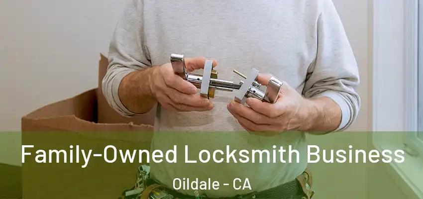  Family-Owned Locksmith Business Oildale - CA