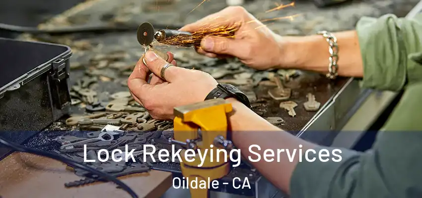  Lock Rekeying Services Oildale - CA