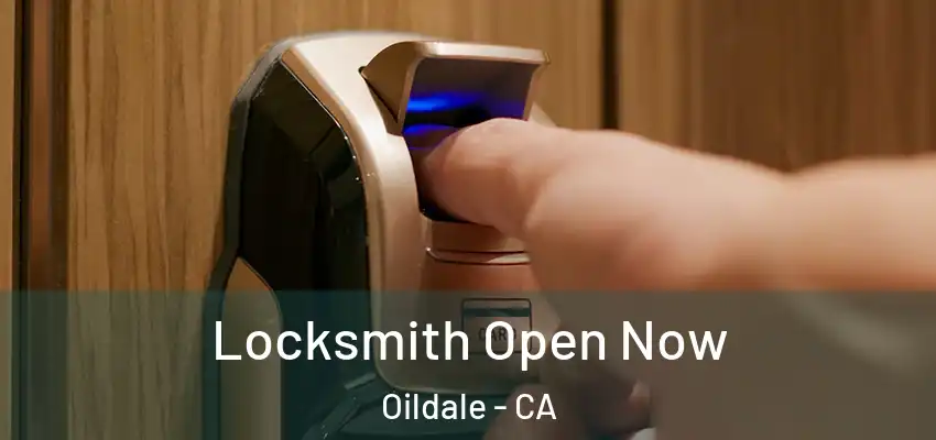  Locksmith Open Now Oildale - CA