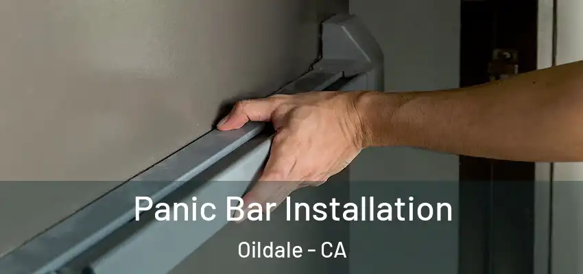  Panic Bar Installation Oildale - CA