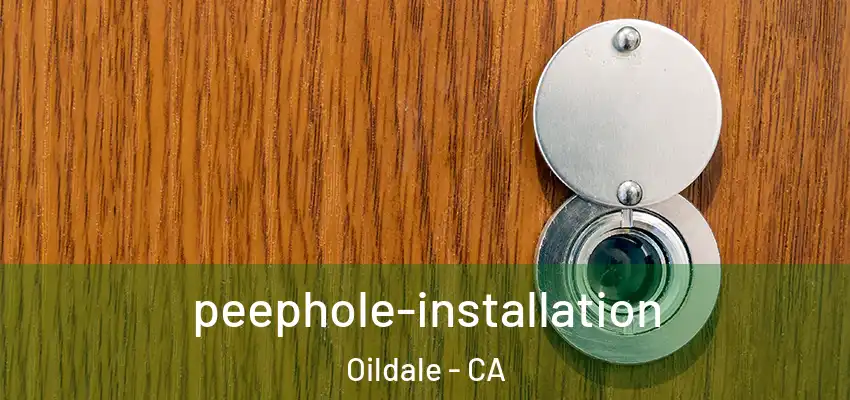  peephole-installation Oildale - CA