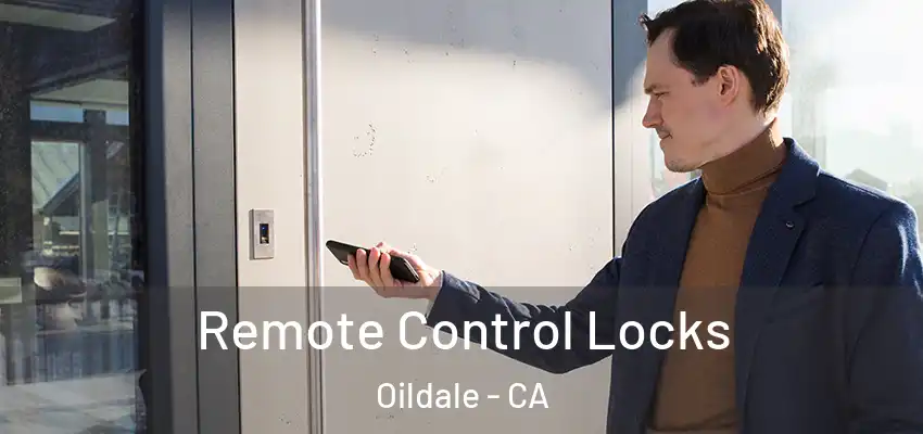  Remote Control Locks Oildale - CA
