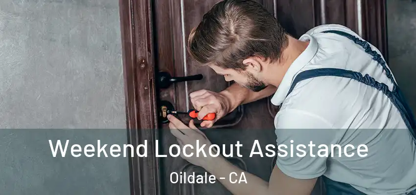  Weekend Lockout Assistance Oildale - CA